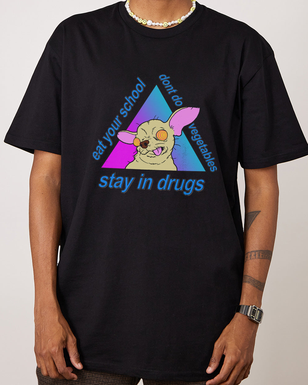 Stay in Drugs, Eat Your School, Don't Do Vegetables T-Shirt product image 4