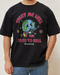Treat Me Well Or Go To Hell T-Shirt product image 1