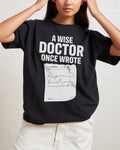 A Wise Doctor Once Wrote T-Shirt product image 1