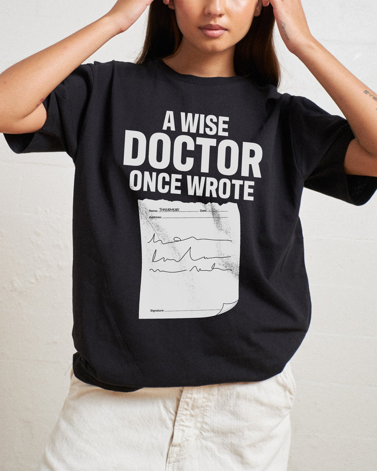 A Wise Doctor Once Wrote T-Shirt product image 1