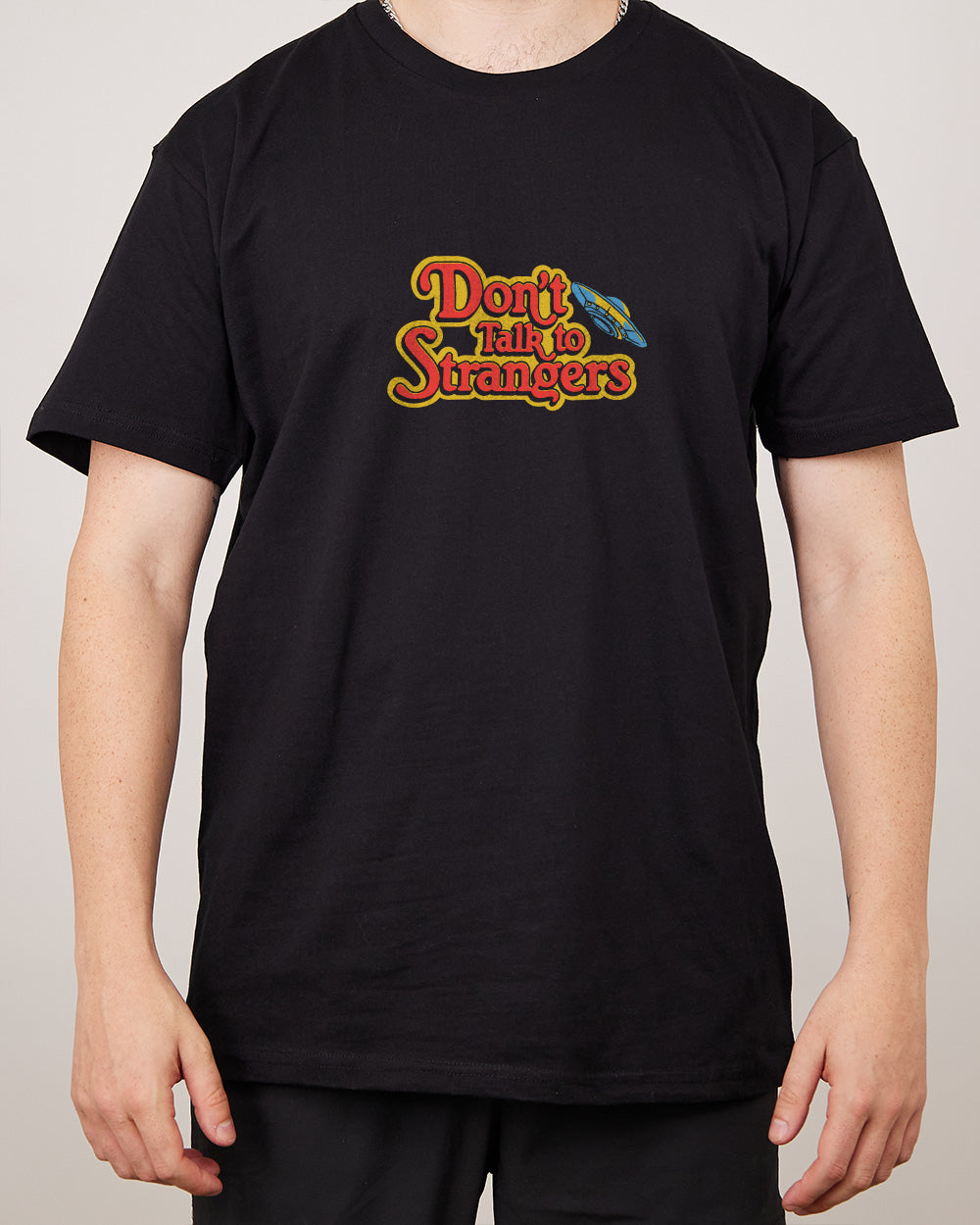 Don't Talk to Strangers Front and Back T-Shirt product image 2