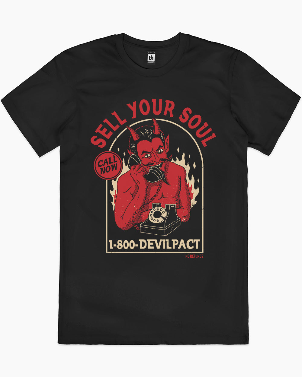 Sell Your Soul No Refunds T-Shirt product image 1