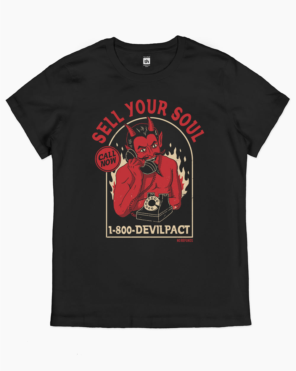 Sell Your Soul No Refunds T-Shirt product image 2