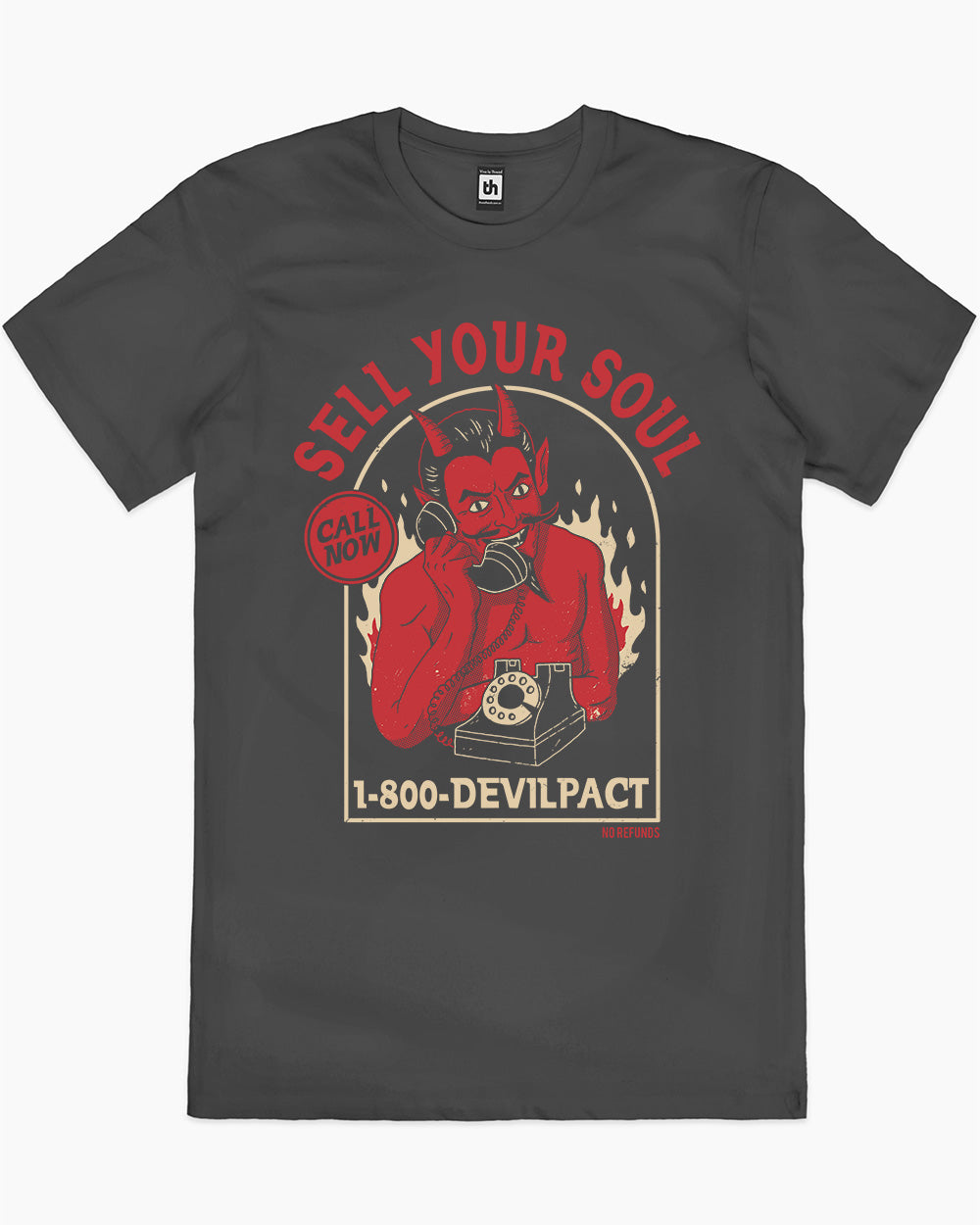 Sell Your Soul No Refunds T-Shirt product image 3