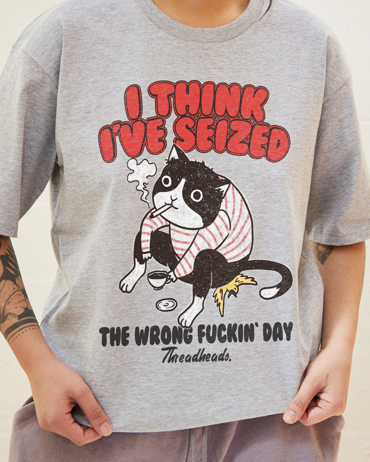 I Think I've Seized The Wrong Day T-Shirt product image 8