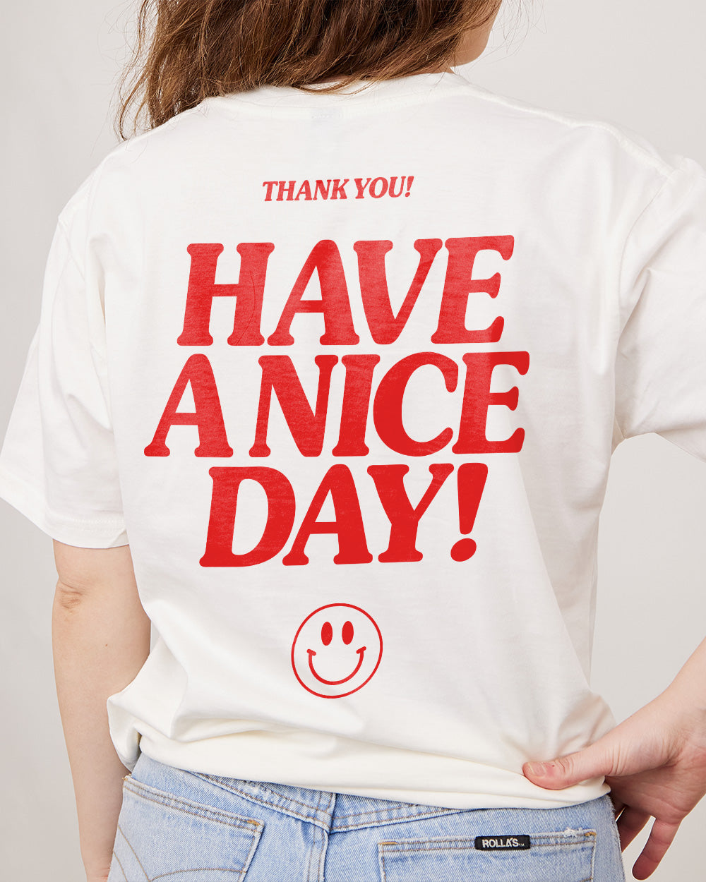 Have A Nice Day! T-Shirt product image 5