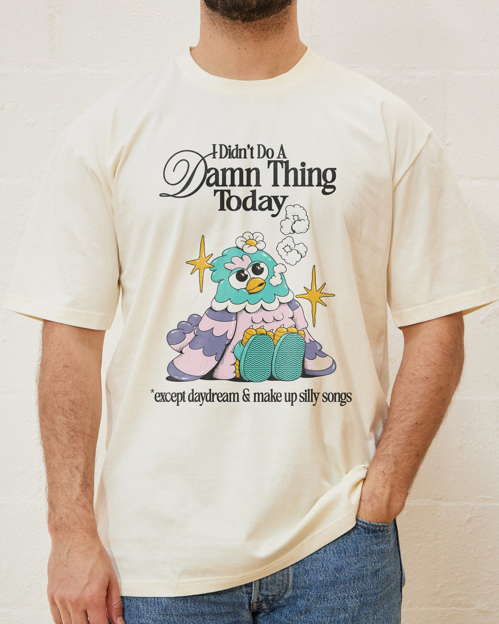 I Didn't Do a Damn Thing Today T-Shirt product image 2