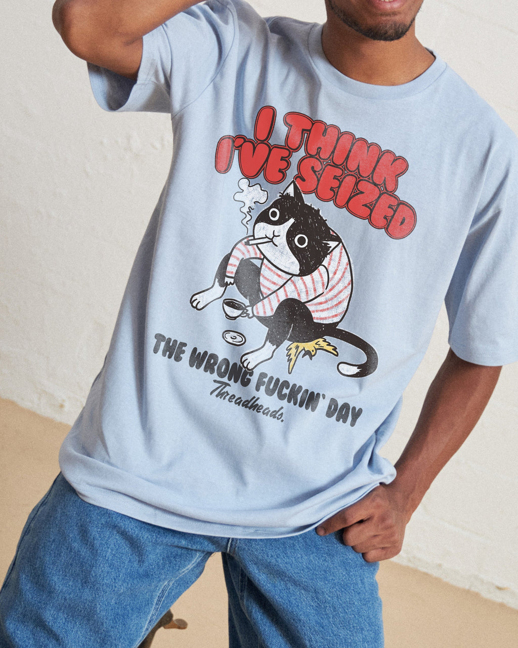 I Think I've Seized The Wrong Day T-Shirt product image 9