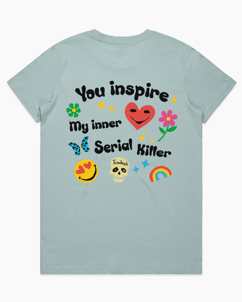 Inspire My Inner Serial Killer T-Shirt product image 20