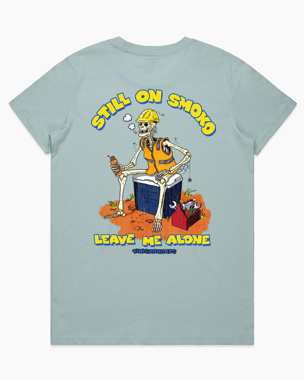 Still On Smoko T-Shirt product image 13
