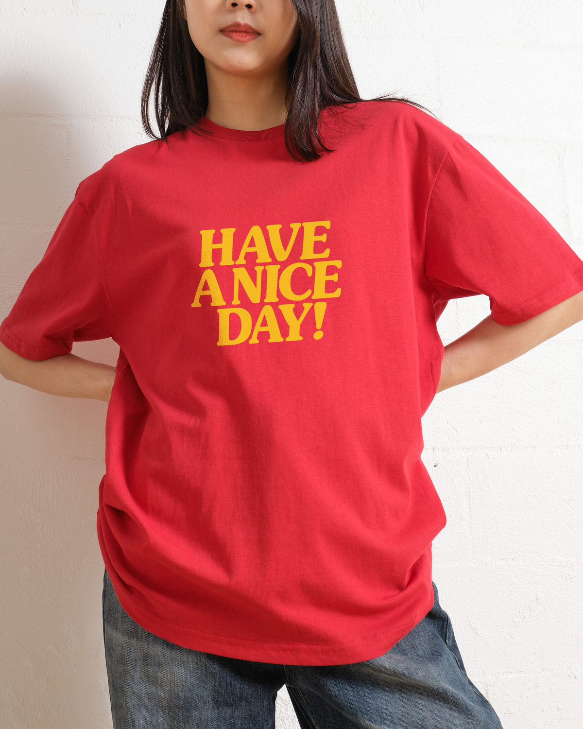 Have A Nice Day! T-Shirt product image 4