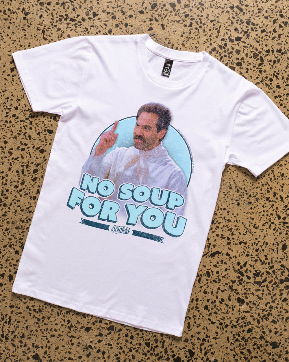 No Soup for You T-Shirt product image 1