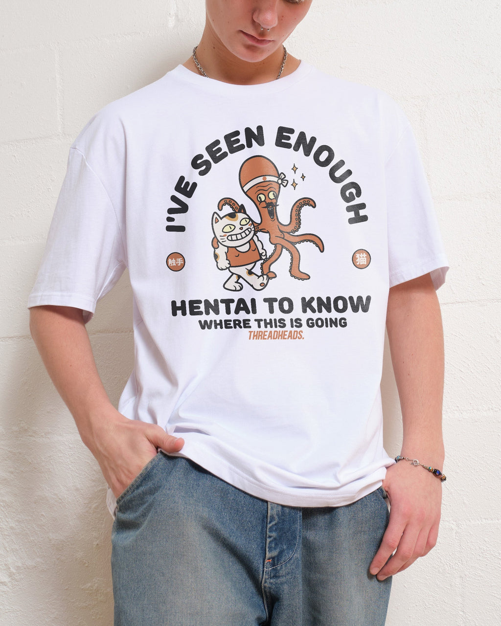 I've Seen Enough Hentai T-Shirt product image 2