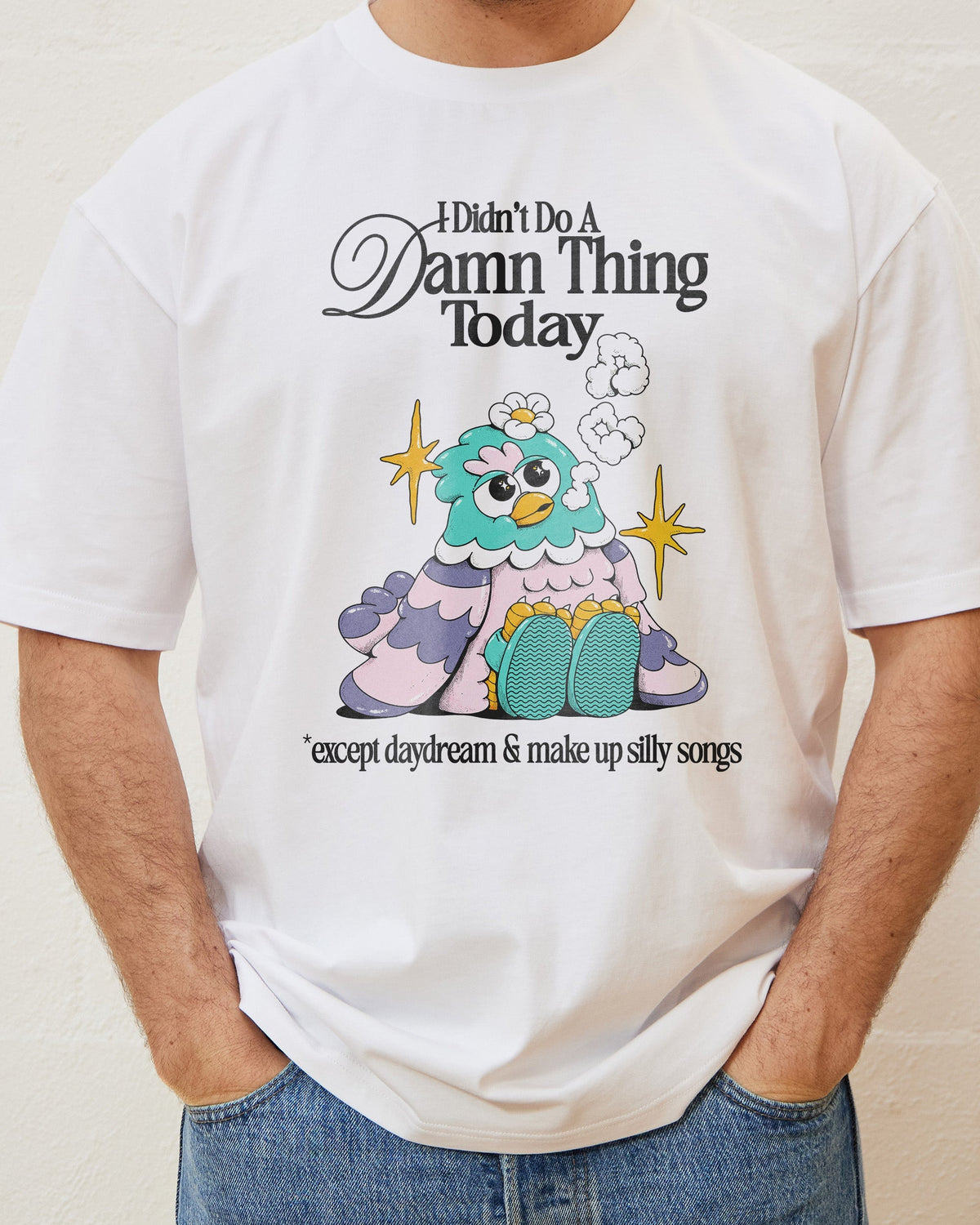 I Didn't Do a Damn Thing Today T-Shirt product image 1