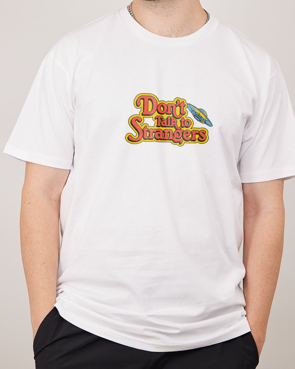 Don't Talk to Strangers Front and Back T-Shirt product image 4