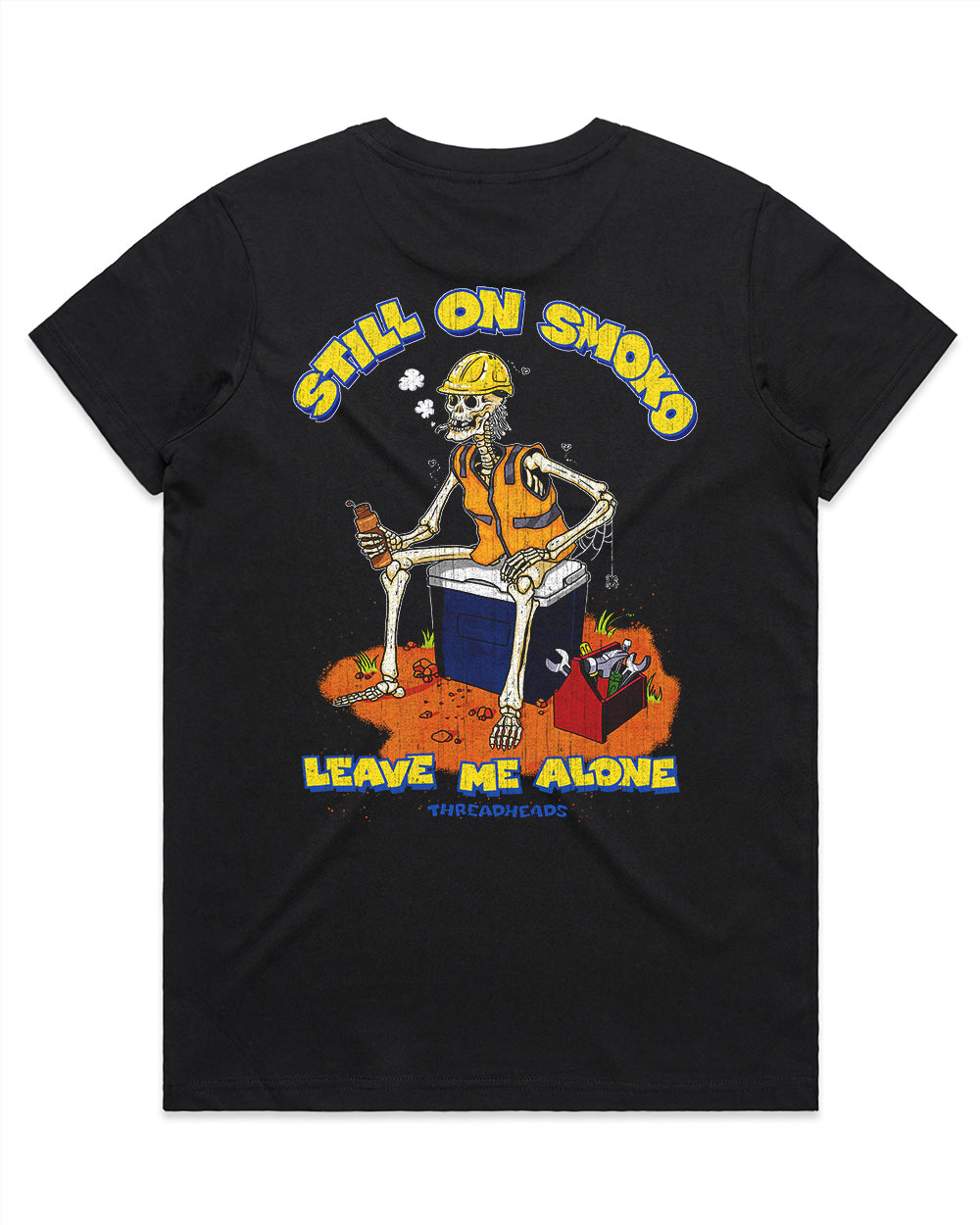 Still On Smoko T-Shirt product image 7