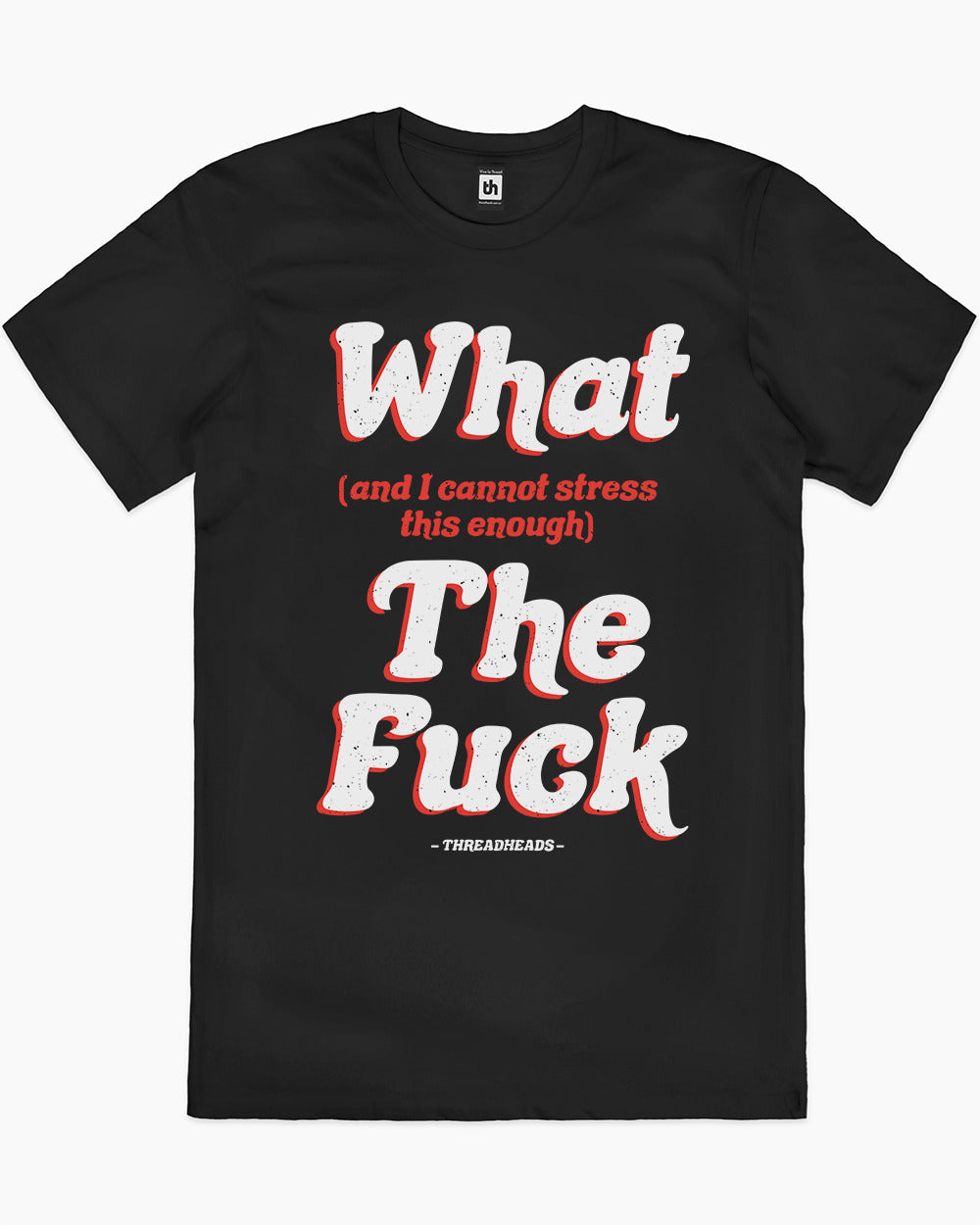 What The Fuck T-Shirt product image 5