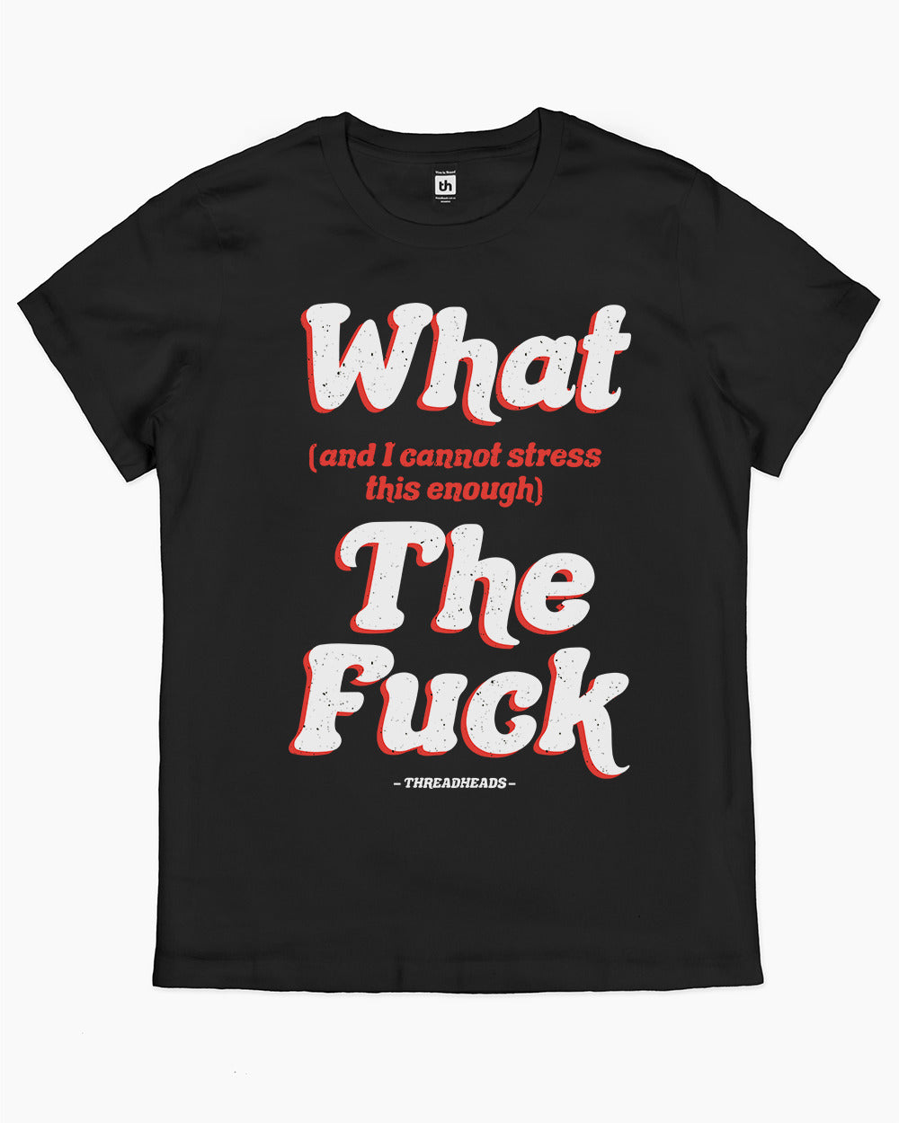 What The Fuck T-Shirt product image 6